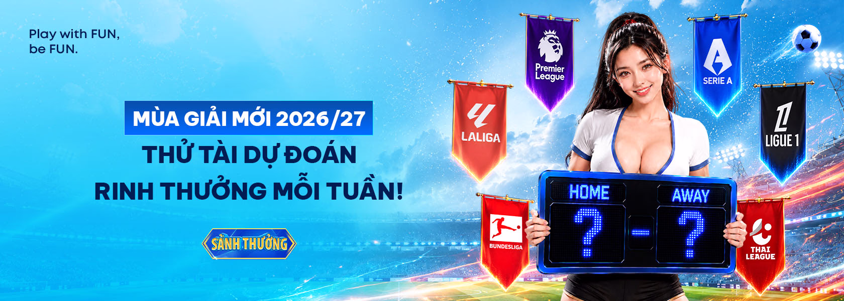 Banner FUN88 các trận cầu nổi bật